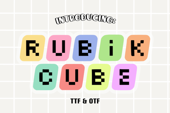 Rubik Cube: A Pixel Font with a Modern Twist