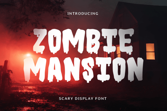Zombie Mansion: The Ultimate Spooky Display Font